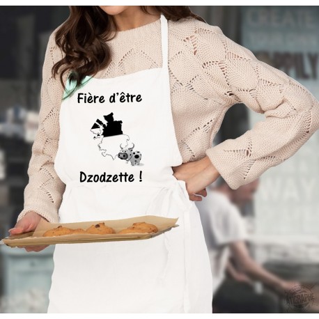 Kitchen apron - Fière d'être Dzodzette ! ✿